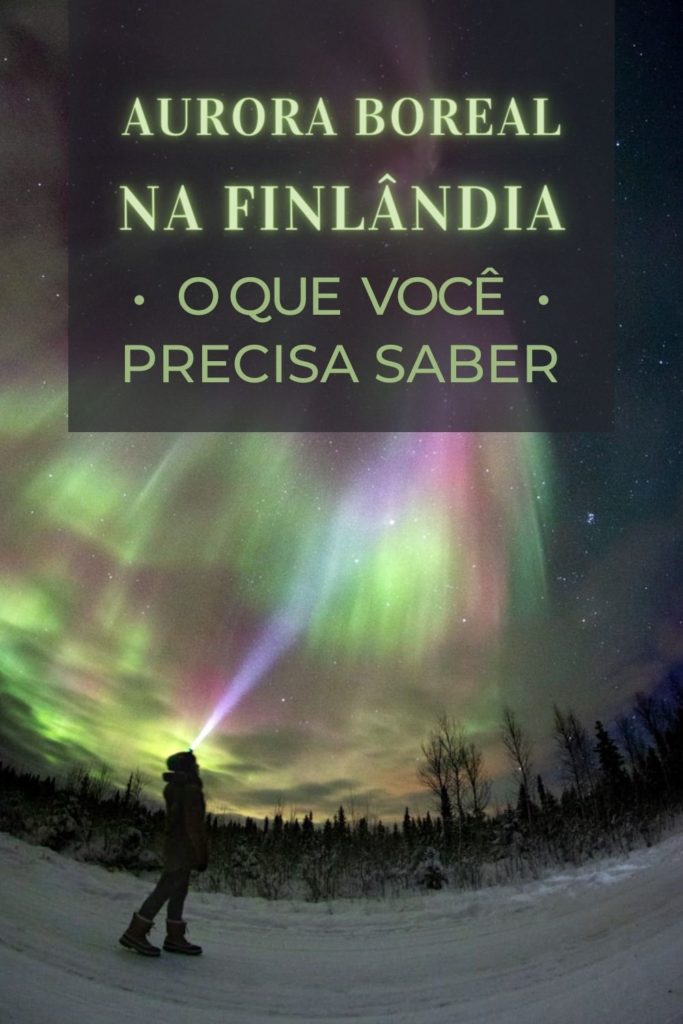 Guia sobre Aurora Boreal na Finlândia
