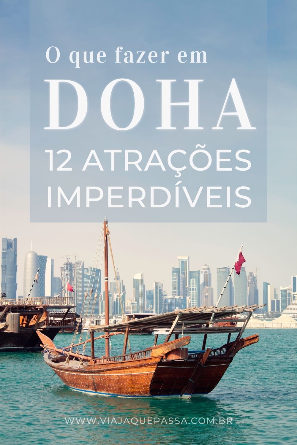 12 Atrações imperdíveis em Doha
