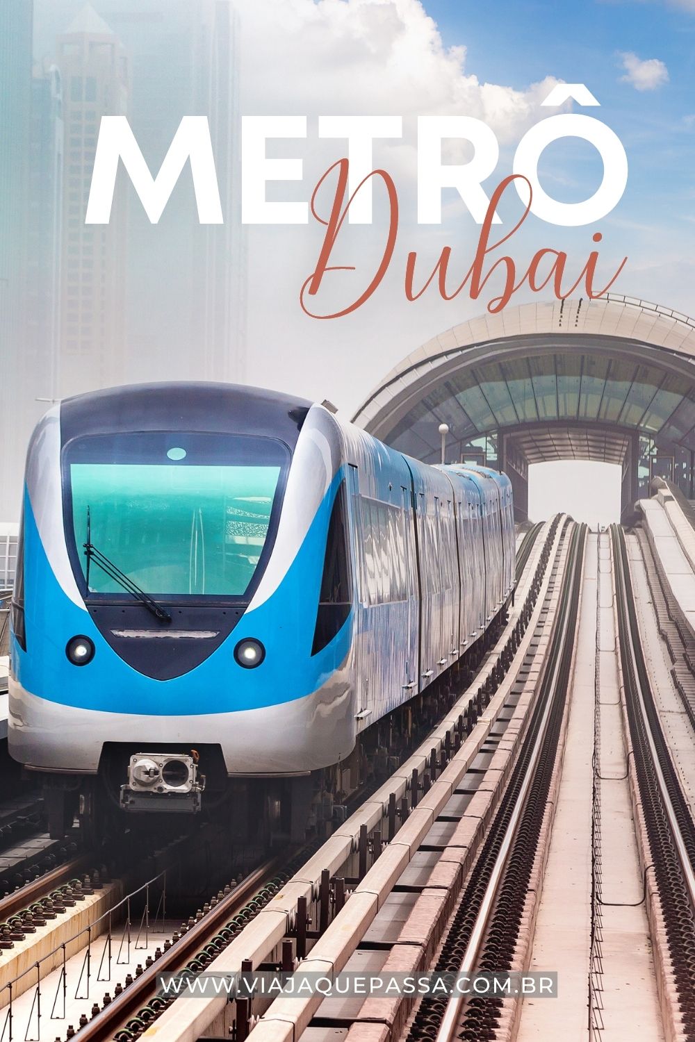 Como usar o metrô de Dubai